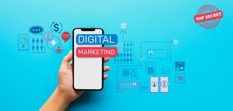 Secrets of Digital Marketing An infographic showing the key secrets of successful digital marketing strategies.